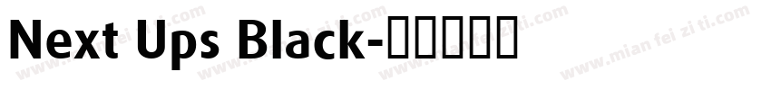 Next Ups Black字体转换